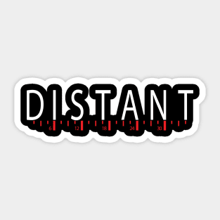 DISTANT Sticker